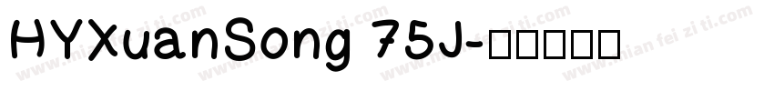 HYXuanSong 75J字体转换